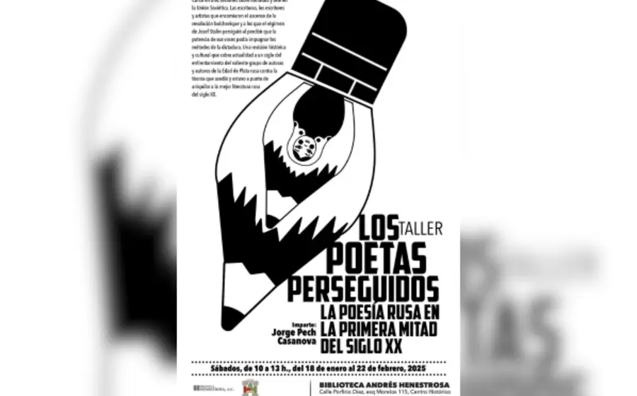 Asiste al taller “Los poetas perseguidos, la poesía rusa en la primera mitad del siglo 20”, a cargo del maestro Jorge Pech Casanova, en la Biblioteca Henestrosa.