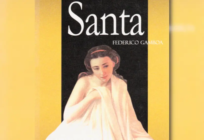 Para leer Santa hay que considerar la estética de la literatura mexicana de principios del siglo XX.
