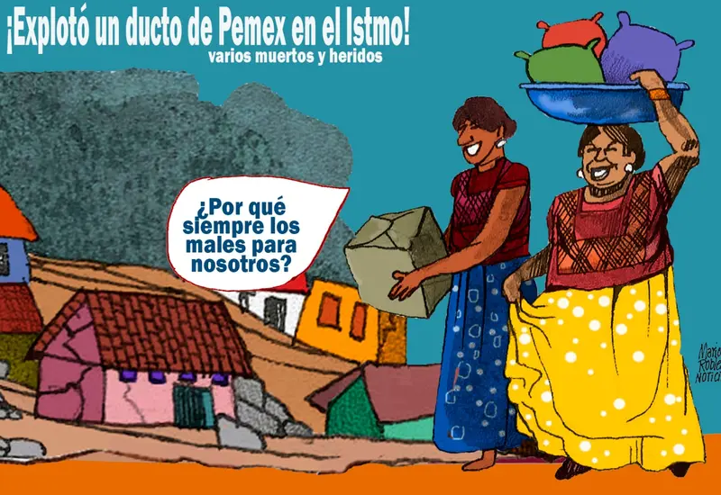 El cartón del artista Mario Robles representa la valiente lucha que el Istmo de Tehuantepec mantiene constantemente en contra de la adversidad.